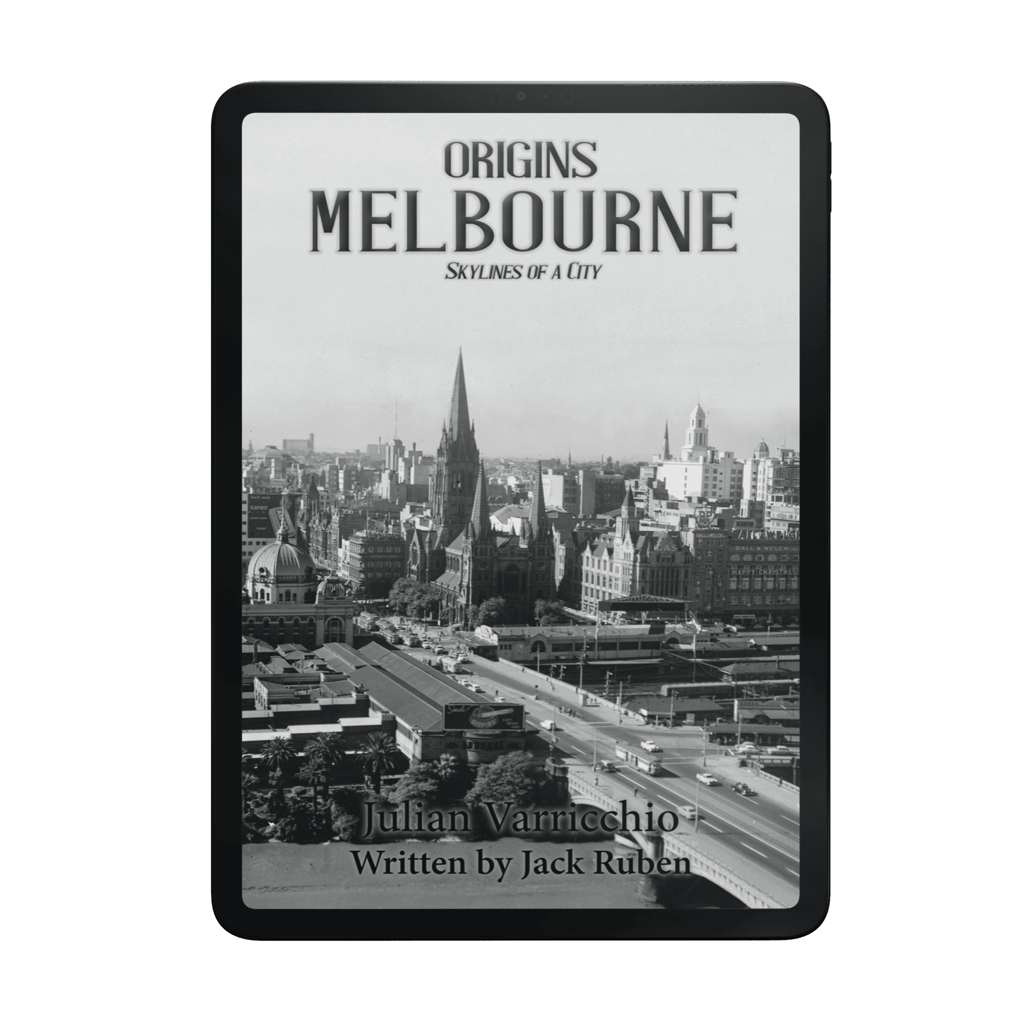 Digital Edition – Origins: Melbourne - Skylines of a City